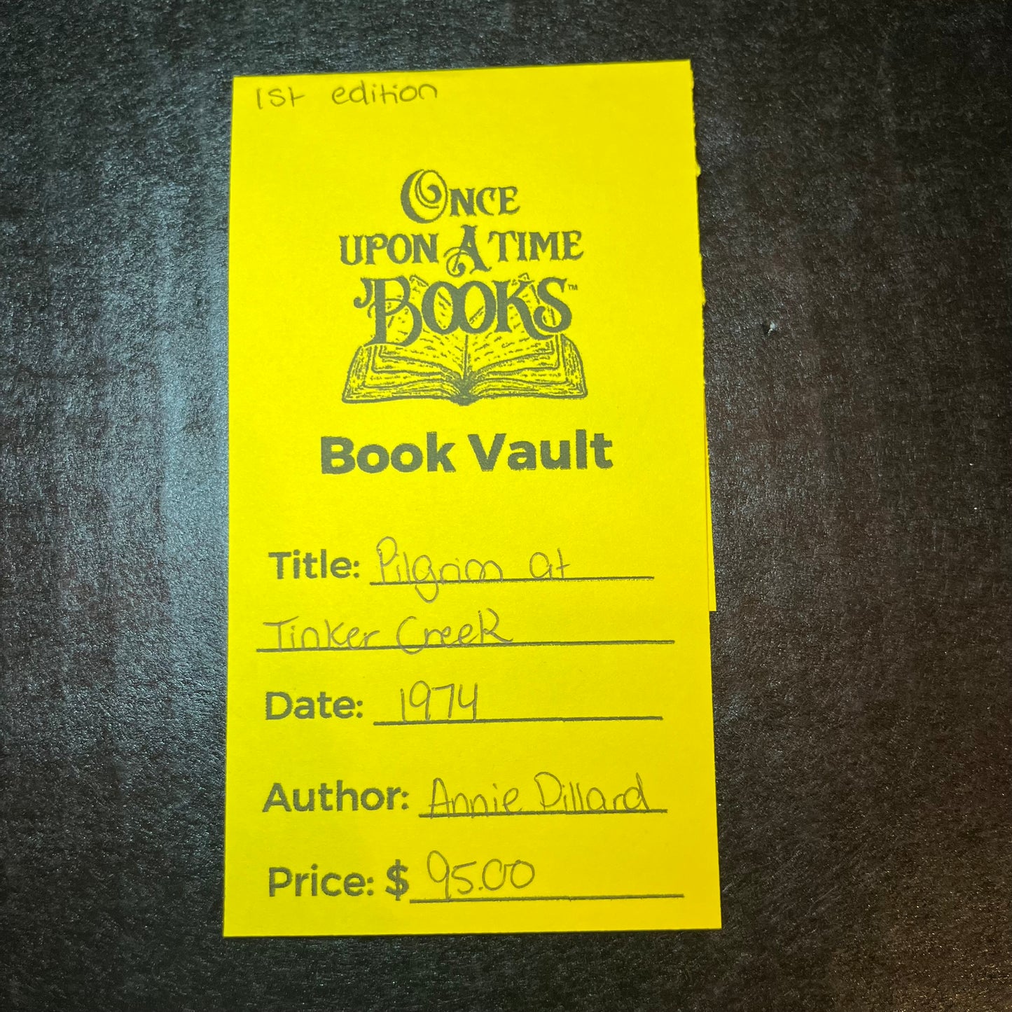 Pilgrim at Tinker Creek - Annie Dillard - 1st Edition - 1974