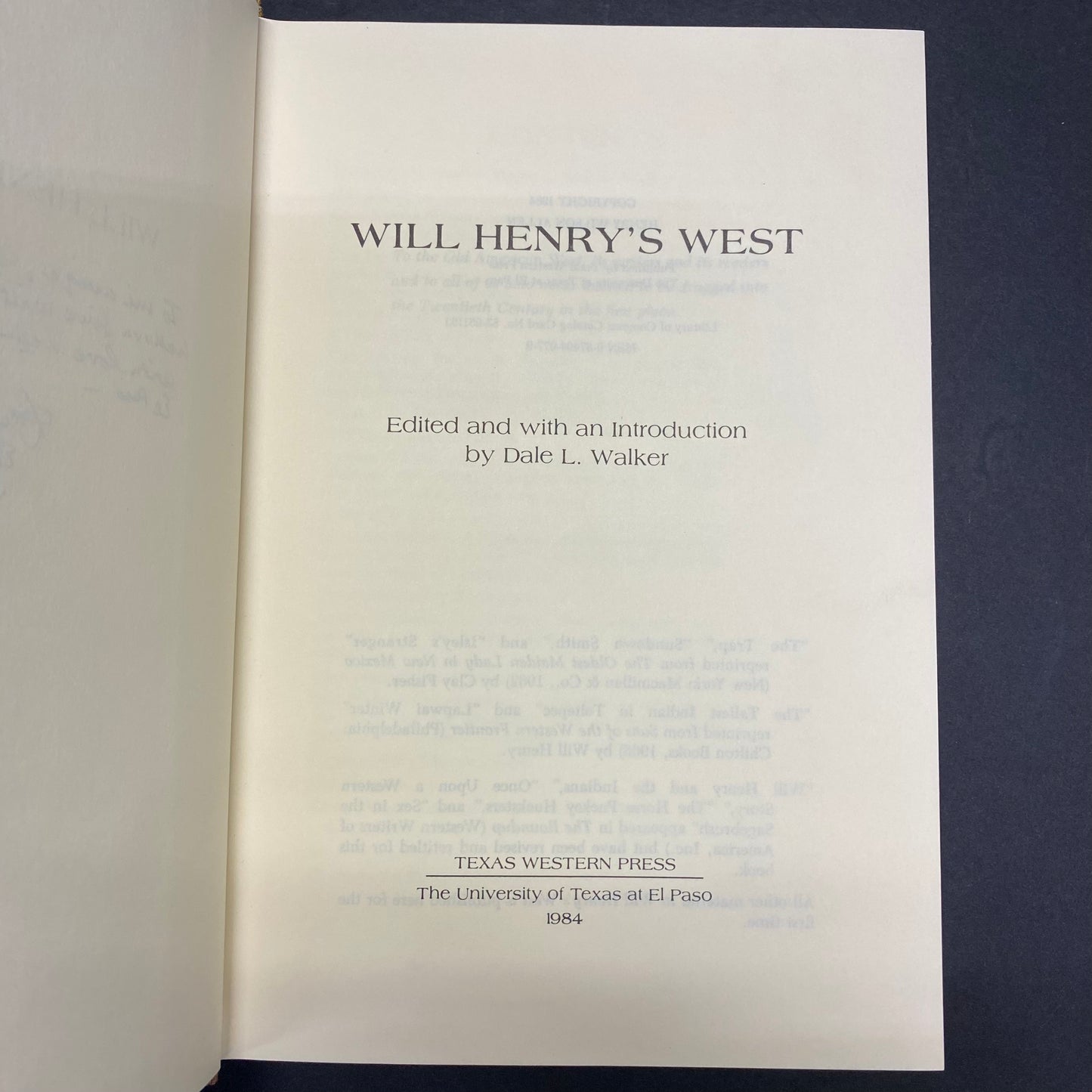 Will Henry's West - Edited by Dale. L Walker - Signed by Walker - 1984