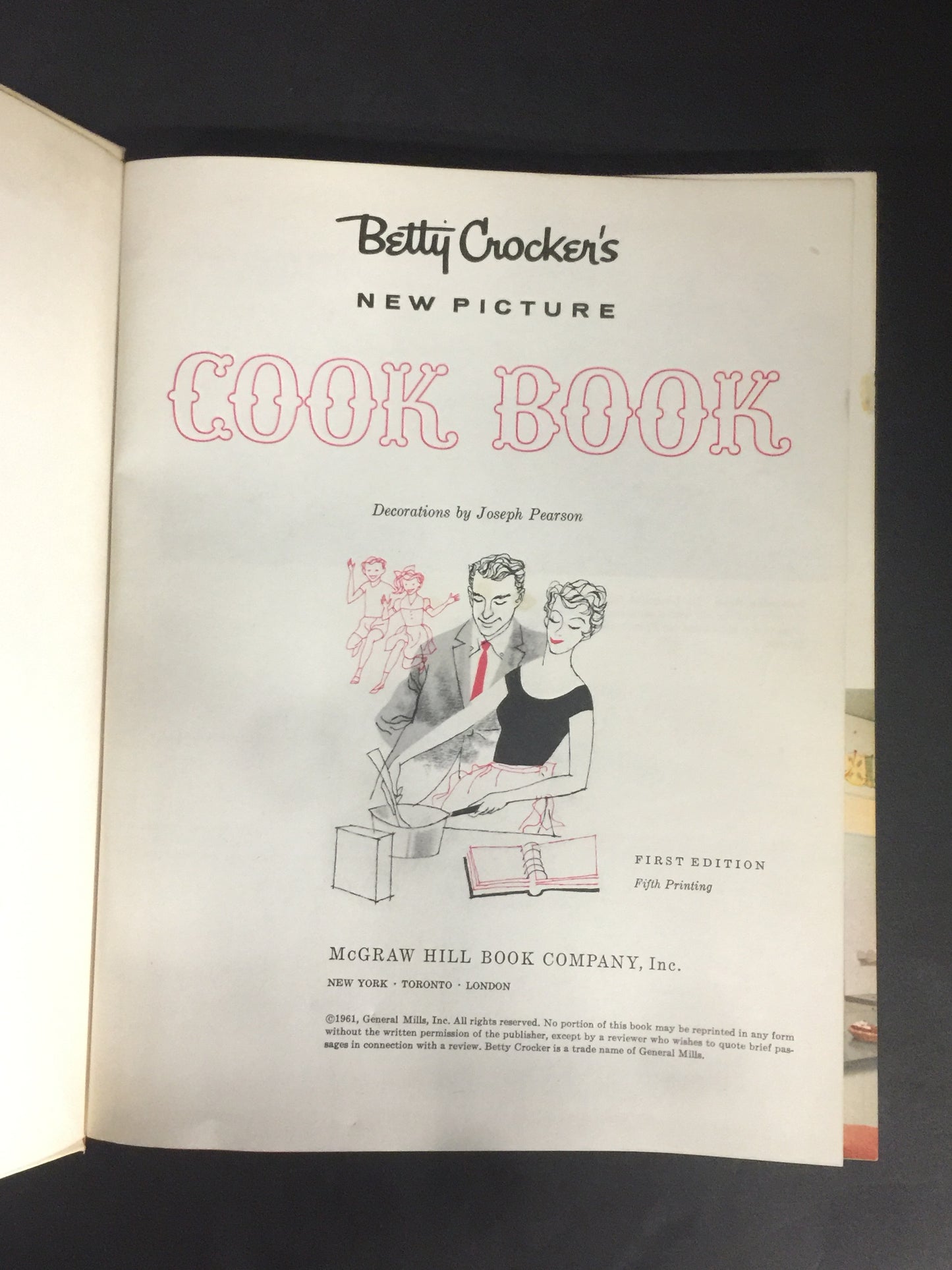 Betty Crocker’s New Picture Cook Book - General Mills, Inc. - 1st Edition - 5th Print - 1961