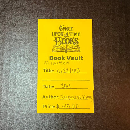 11/22/63 - Stephen King - 1st Edition - 2011