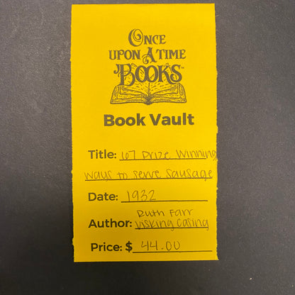 67 Prize Winning Ways to Serve Sausage - Ruth Farr - Visking Casing - 1932