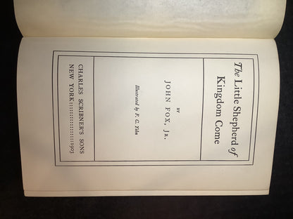 The Little Shepherd of Kingdom Come - John Fox Jr. - 1st Edition - 1903