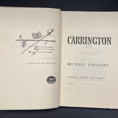 Carrington - Michael Straight - Signed - 1st Edition - 1960