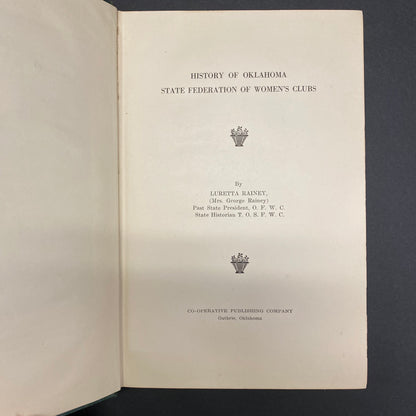 History of Oklahoma State Federation of Women's Club - Luretta Rainey - 1939