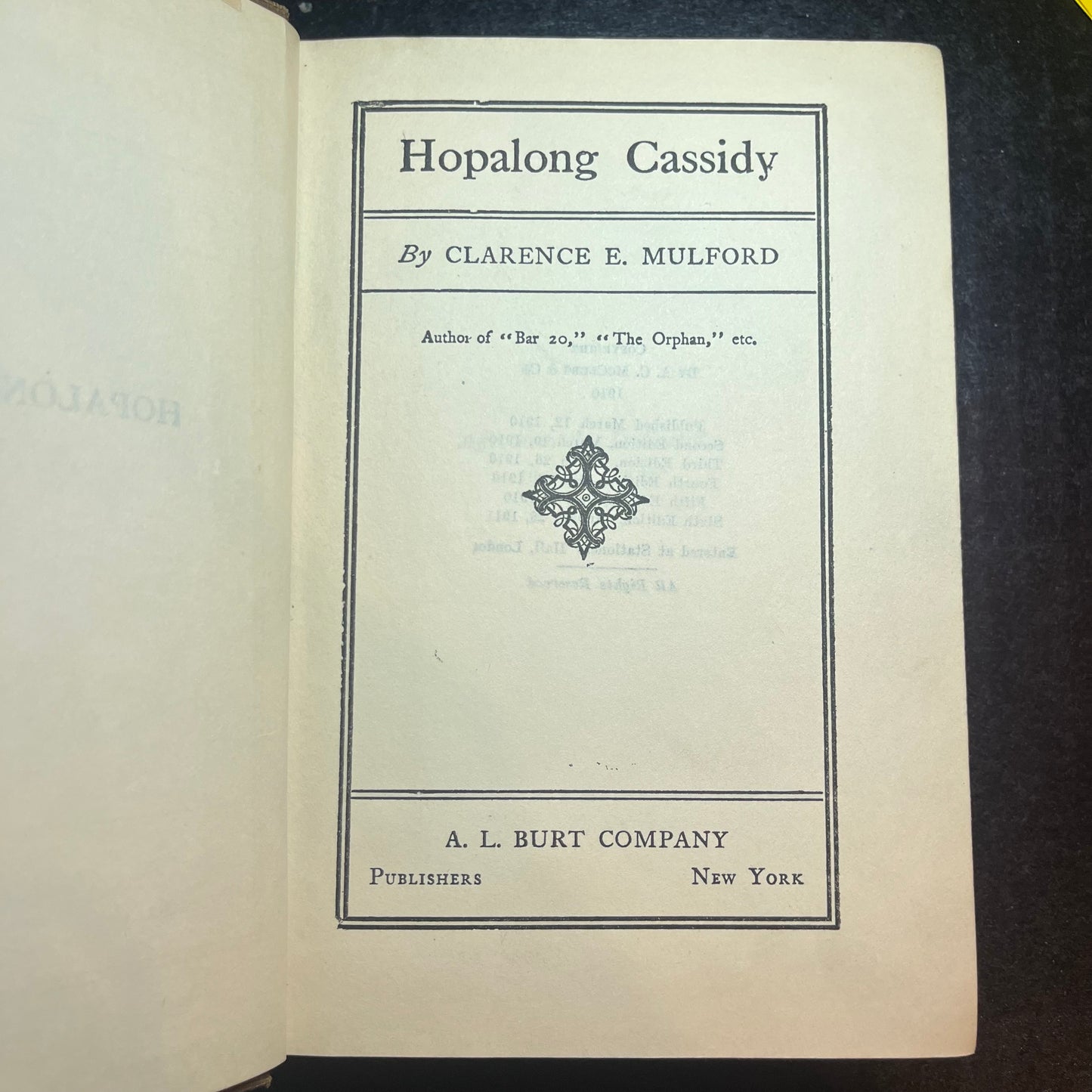 Hopalong Cassidy - Clarence E. Mulford - 6th Edition - 1911