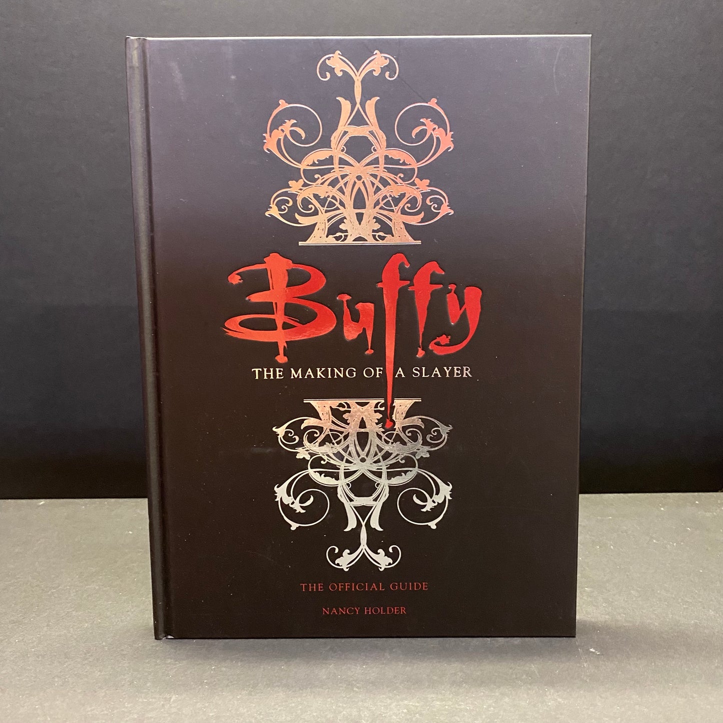 Buffy: The Making of a Slayer - Nancy Holder - 1st Edition - 2012