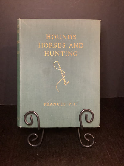 Hounds Horses and Hunting - Frances Pitt - 1948