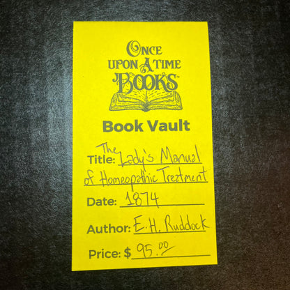 The Lady's Manual of Homeopathic Treatment - E.H. Ruddock - 1874