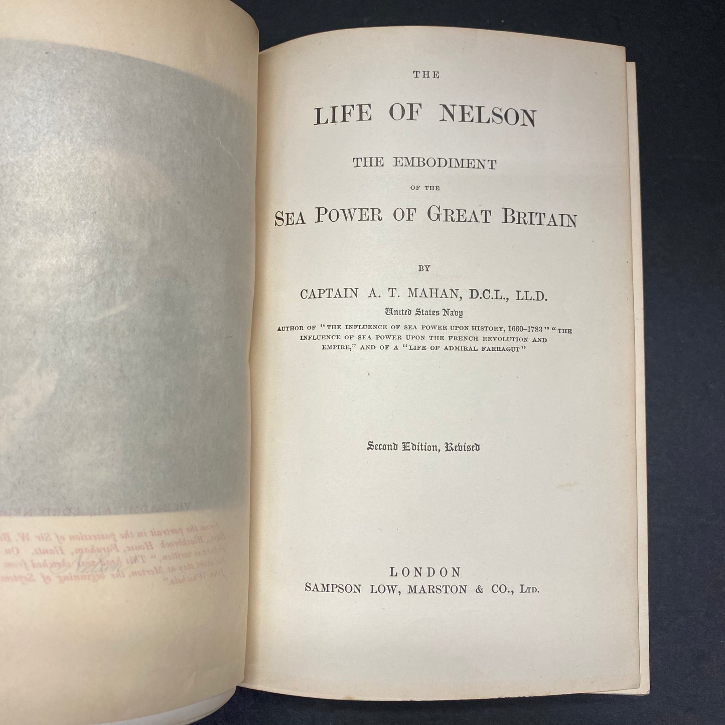 The Life of Nelson: The Embodiment of the Sea Power of Great Britain - Captain A. T. Mahan - 1899