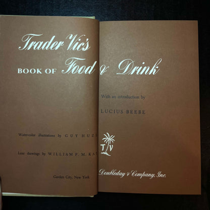 Trader Vics Book of Food and Drink - Trader Vic - 1st Edition - 1946