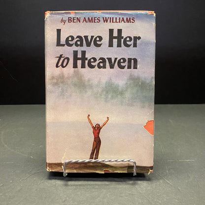 Leave Her to Heaven - Ben Ames Williams - 1st Edition - 1947