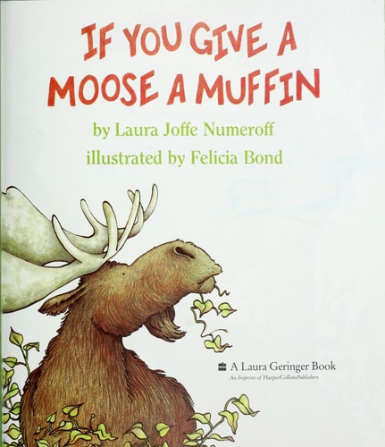 If You Give a Moose a Muffin