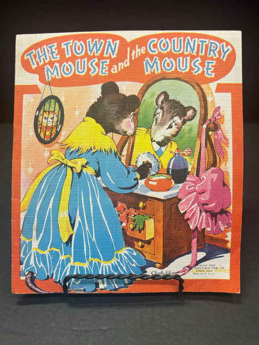 The Town Mouse and the Country Mouse - The Saalfield Pub. Co. - 1st Thus - 1942