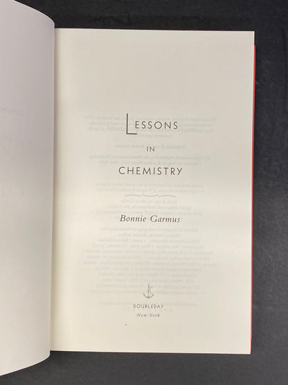 Lessons in Chemistry - Bonnie Garmus - First Edition - Signed - 2022