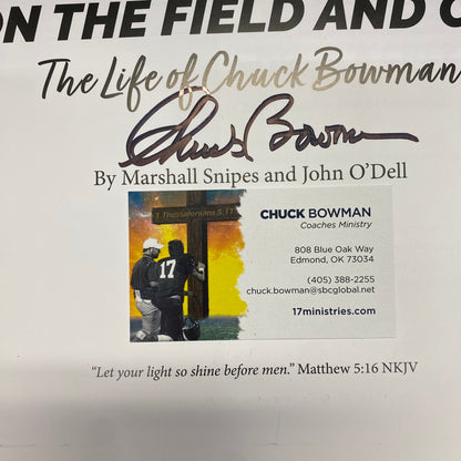 Godly Influence On and Off The Field: The Life of Chuck Bowman - Marshall Snipes and John O'Dell - Signed by Bowman - 2022