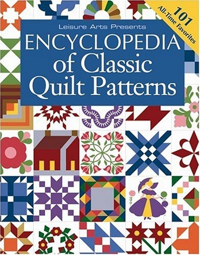 Encyclopedia Of Classic Quilt Patterns