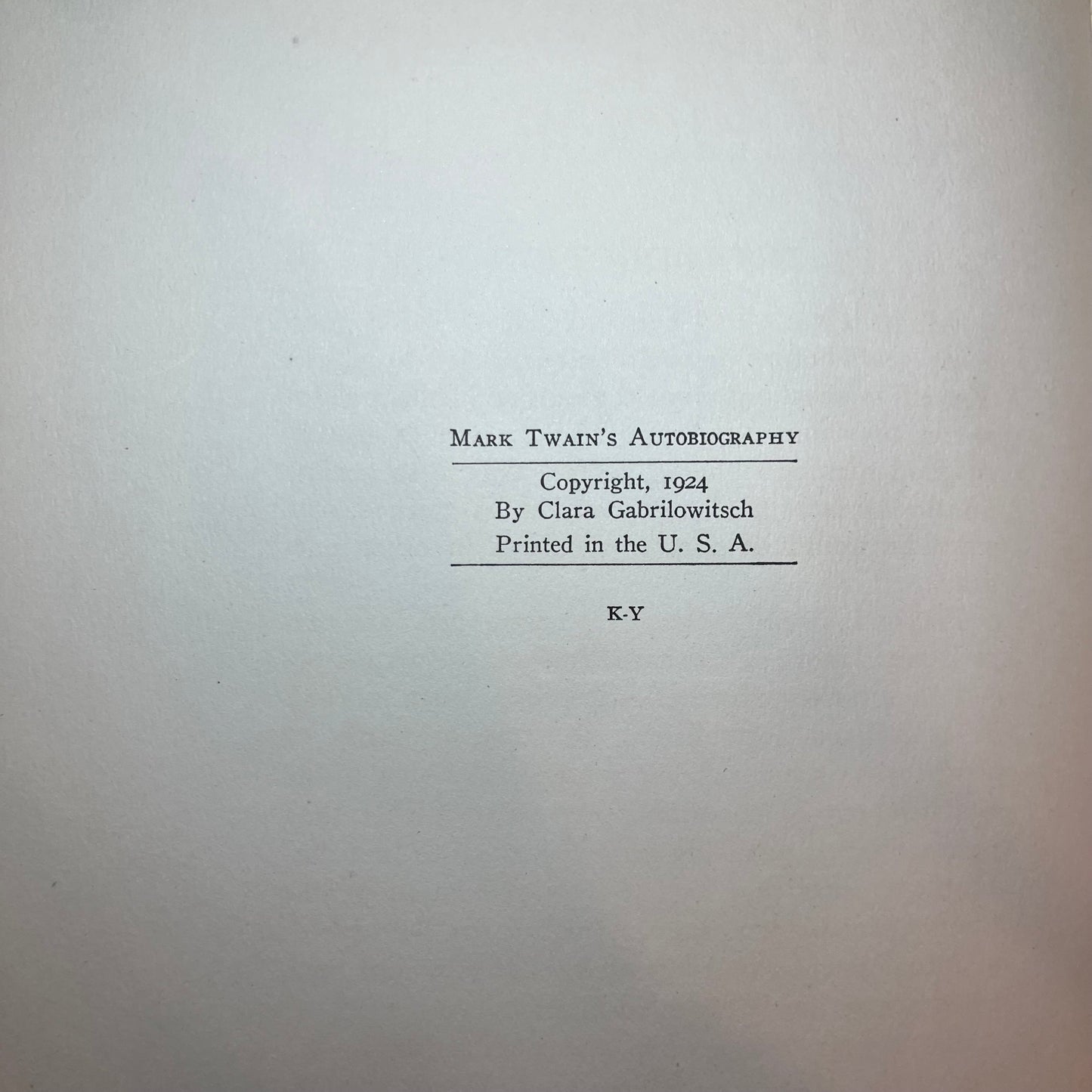 Mark Twain's Autobiography - Mark Twain - October Printing - 1st Edition - 2 Volume Set - 1924