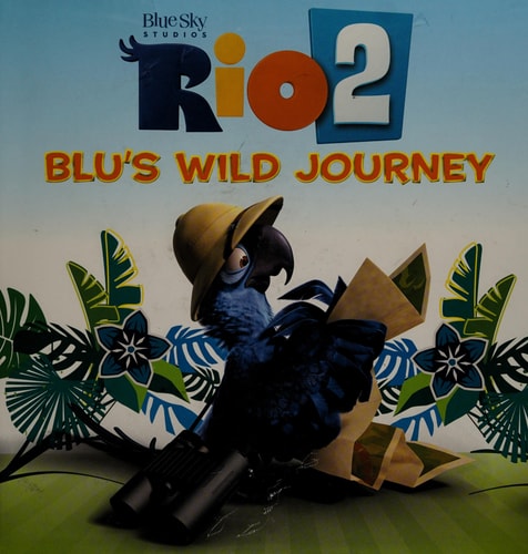 'Rio 2: Blu's Wild Journey'' hardback book by Kohls