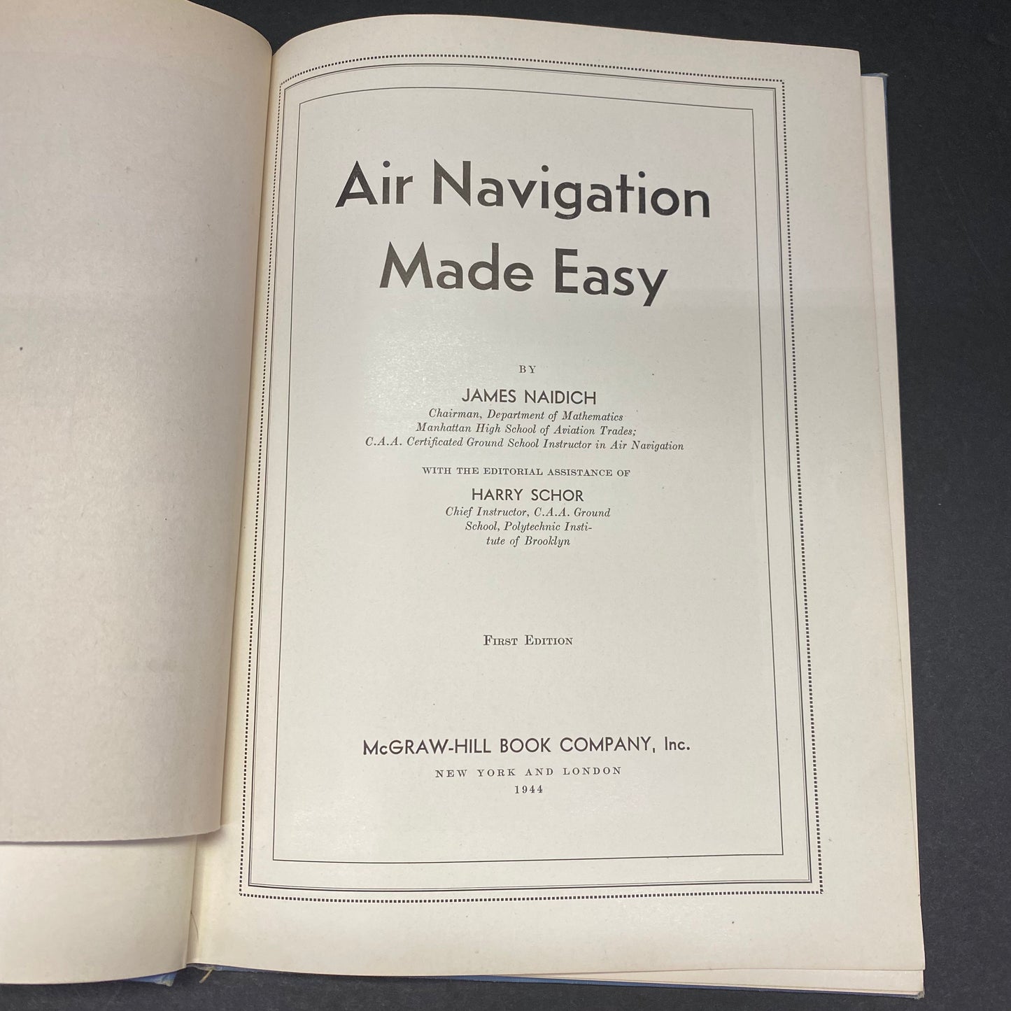 Air Navigation Made Easy - James Naidich and Harry Schor - 1st Edition - 1944