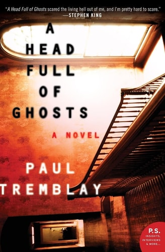 A Head Full of Ghosts A Novel
