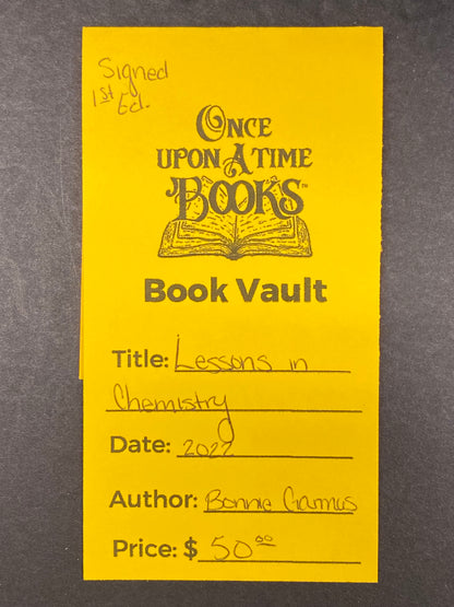 Lessons in Chemistry - Bonnie Garmus - First Edition - Signed - 2022