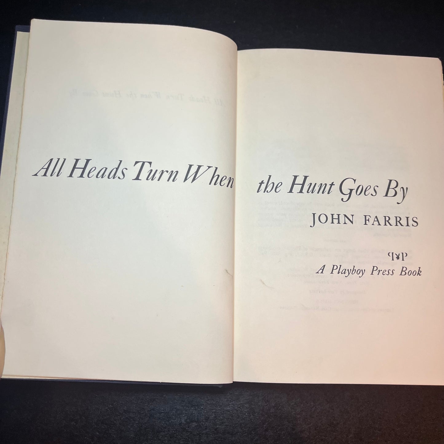 All Heads Turn When the Hunt Goes By - John Farris - 1st Edition - 1977