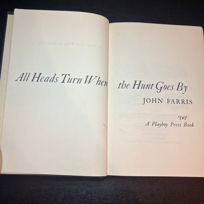 All Heads Turn When the Hunt Goes By - John Farris - 1st Edition - 1977