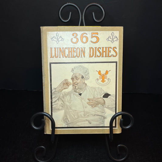 365 Luncheon Dishes - George W. Jacobs & Co. Publishers - 1902