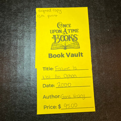 Failure Is Not an Option - Gene Kranz - Signed Copy - 13th Print - 2000