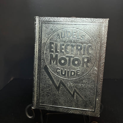 Audels Electric Motor Guide - Theo Audel & Co. Publishers - 1948