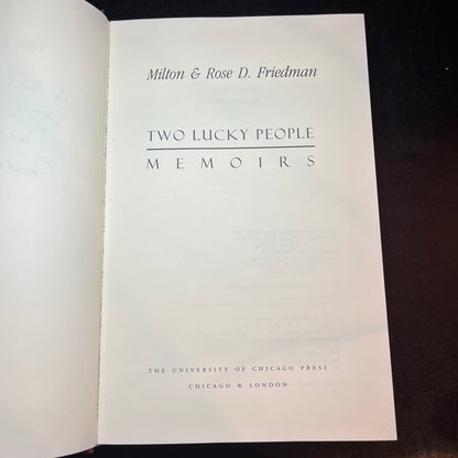Two Lucky People Memoirs - Milton and Rose. D Freidman - 2x Signed Copy - 1998