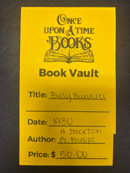 Busy Bunnies - H. Stockton and G. Phillips - 1930