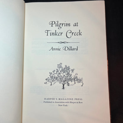 Pilgrim at Tinker Creek - Annie Dillard - 1st Edition - 1974