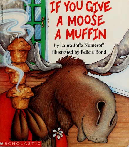 If You Give a Moose a Muffin