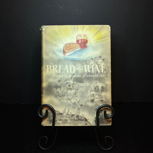 Bread and Wine - Ignazio Silone - 1st Edition - 1937