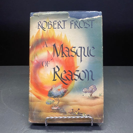 A Masque of Reason - Robert Frost - 1st Edition - 1945