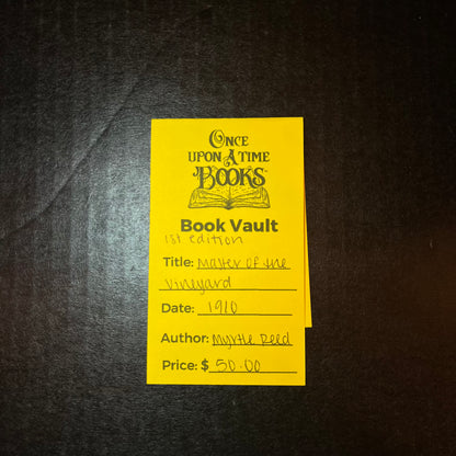 Master of the Vineyard - Myrtle Reed - 1st Edition - 1910