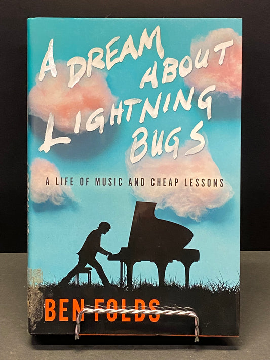 A Dream About Lightning Bugs - Ben Folds - Signed - 2019