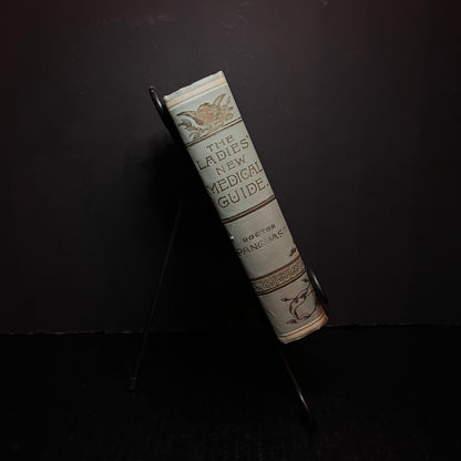 The Ladies' New Medical Guide - S. Pancoast M.D. - 1903
