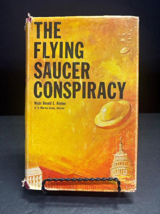 The Flying Saucer Conspiracy - Major Donald E. Keyhoe - 1965