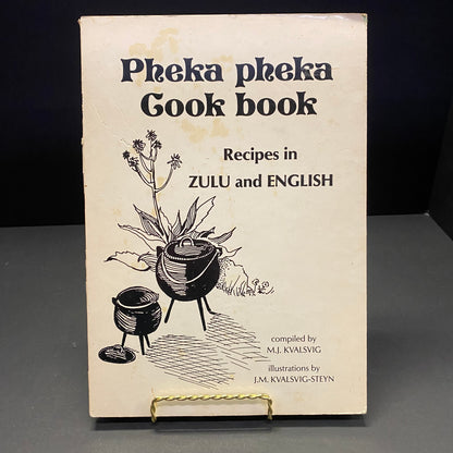 Pheka Pheka Cook Book - M. J. Kvalsvig - Date Unknown