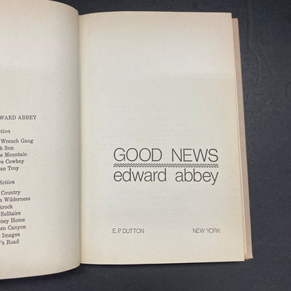 Good News - Edward Abbey - 1st Edition - 1980