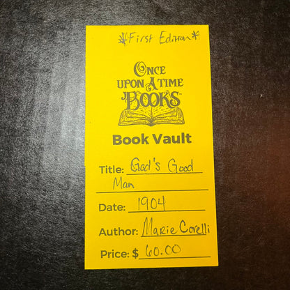 God's Good Man - Marie Corelli - First Edition - 1904