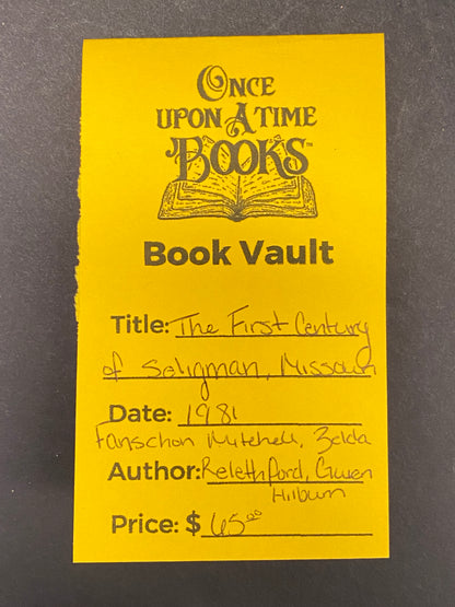 The First Century of Seligman, Missouri - Fanschon Mitchell, Zelda Relethford, and Gwen Hilburn - 1981