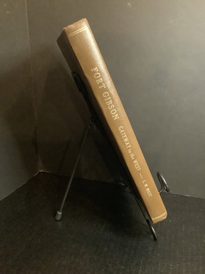 Fort Gibson Gateway To The West - C.W. "Dub" West - Signed - 1974