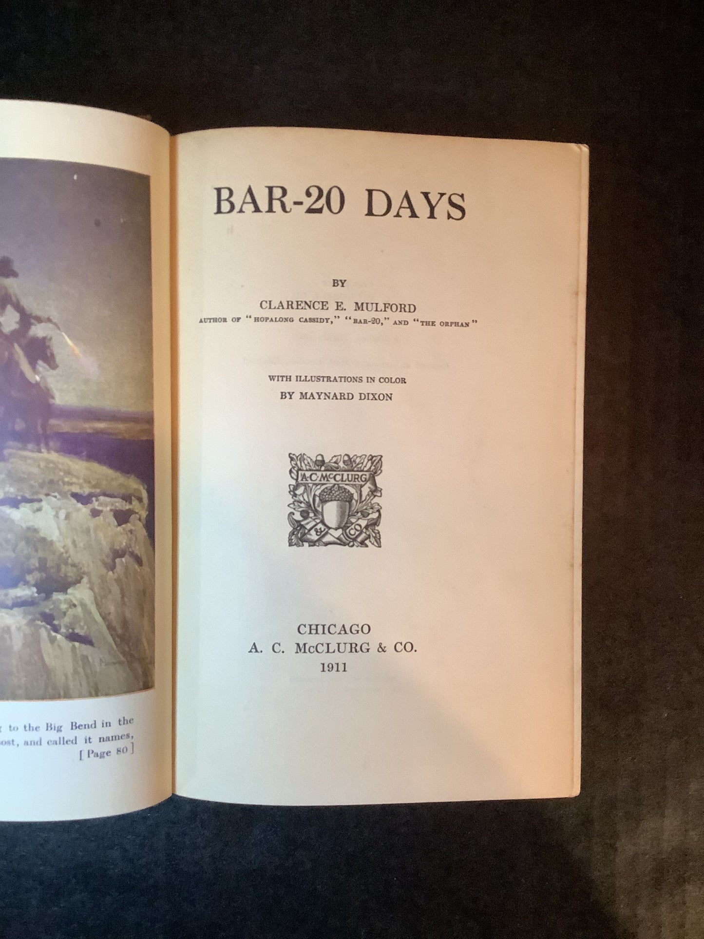 Bar-20 Days - Clarence E. Mulford - 1st Edition - 1911
