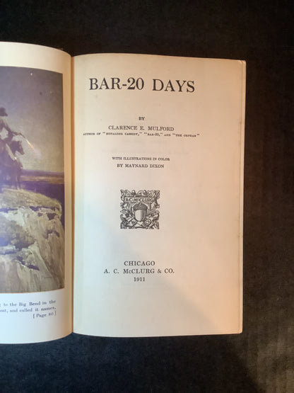 Bar-20 Days - Clarence E. Mulford - 1st Edition - 1911