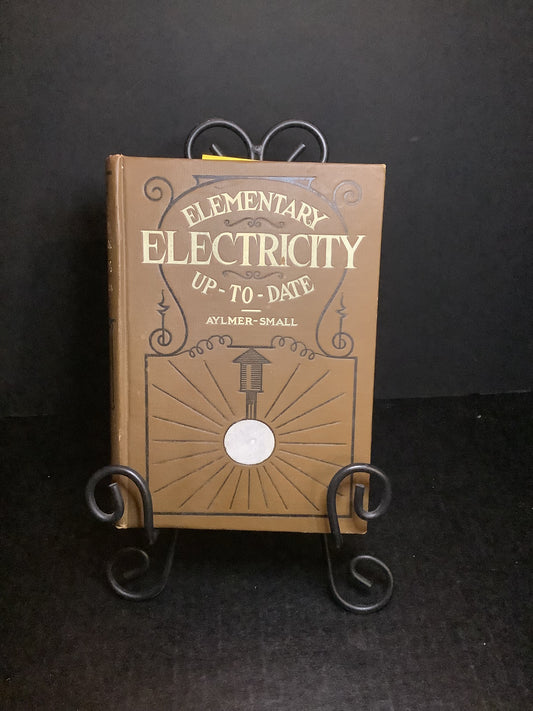 Elementary Electricity Up To Date - Sidney Aylmer - Small - 1909