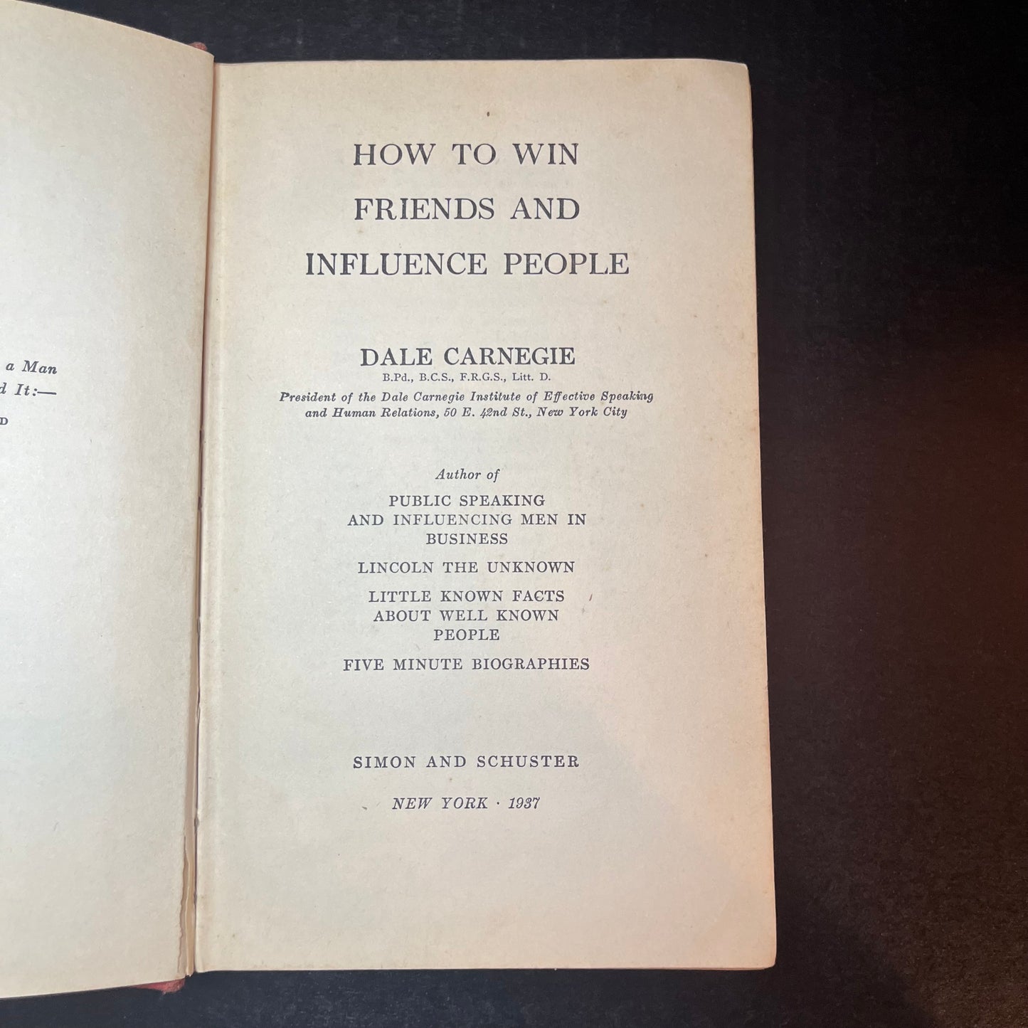 How To Win Friends and Influence People - Dale Carnegie - 17th Print - 1937