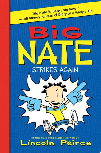 Big Nate Strikes Again (Big Nate, 2)